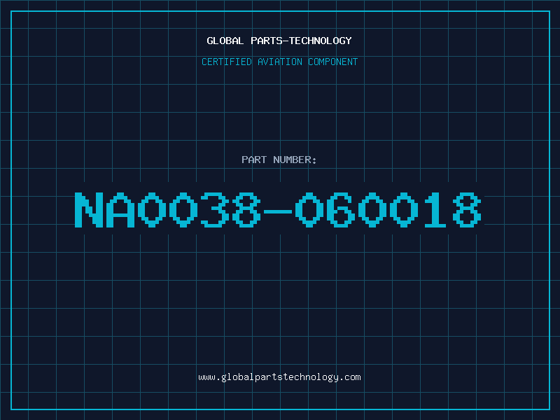 Aviation Part NA0038-060018