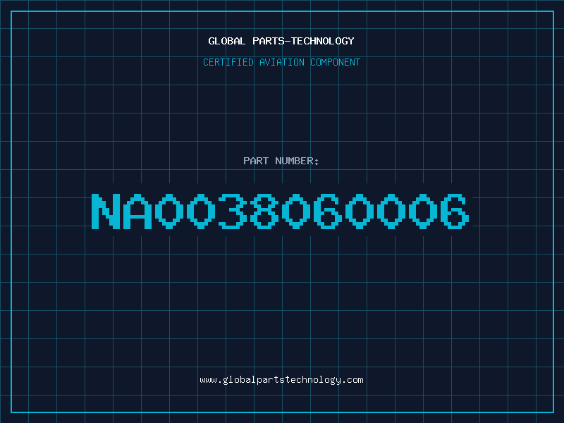 Aviation Part NA0038060006