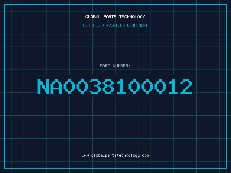 Aviation Part NA0038100012