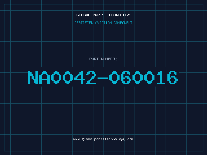 Aviation Part NA0042-060016