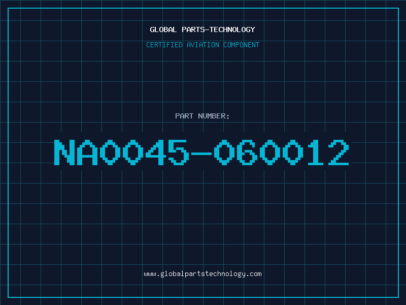 Aviation Part NA0045-060012