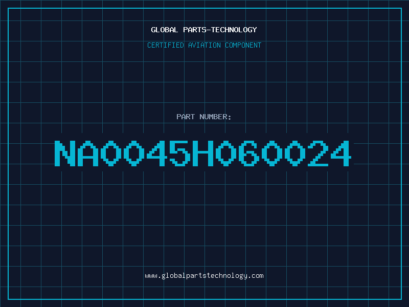 Aviation Part NA0045H060024