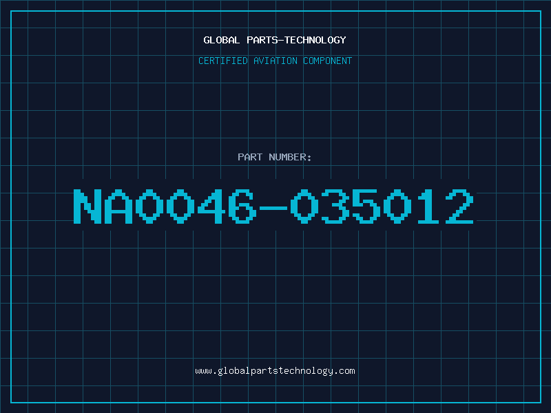 Aviation Part NA0046-035012