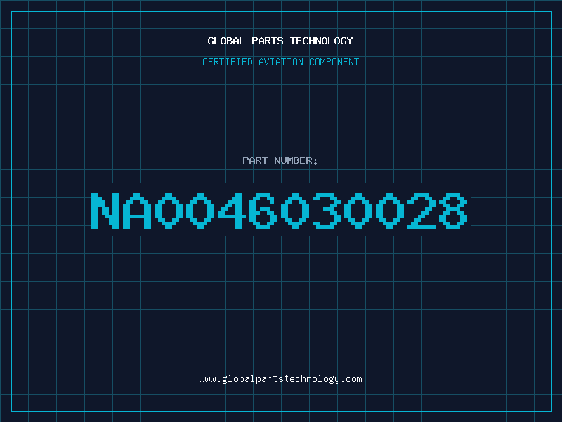 Aviation Part NA0046030028