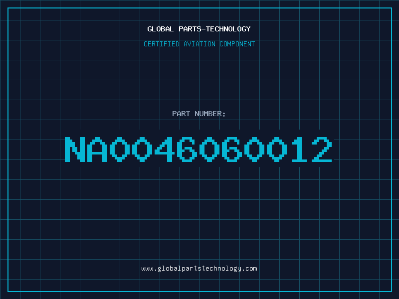 Aviation Part NA0046060012