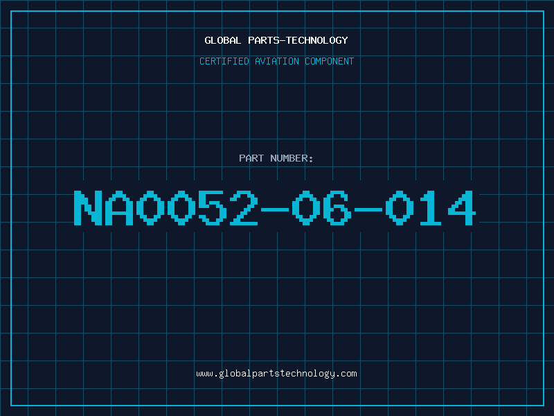 Aviation Part NA0052-06-014