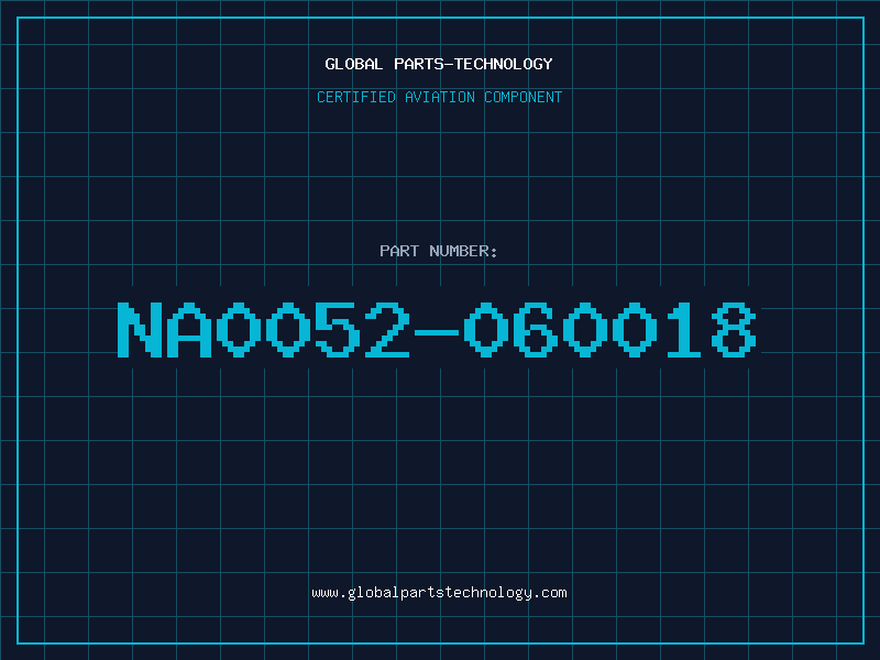 Aviation Part NA0052-060018