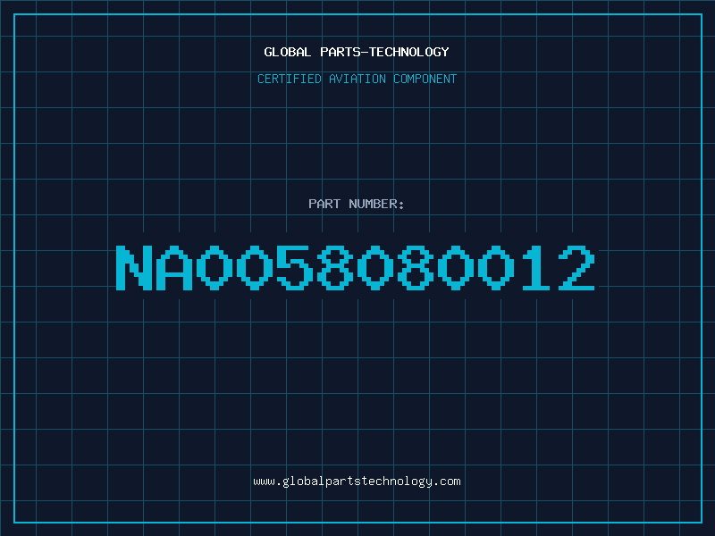 Aviation Part NA0058080012