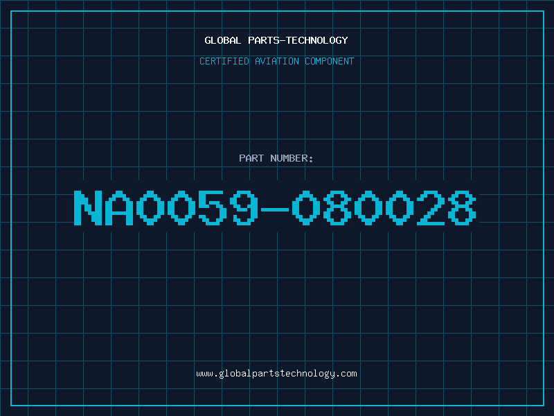 Aviation Part NA0059-080028