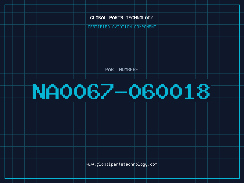 Aviation Part NA0067-060018