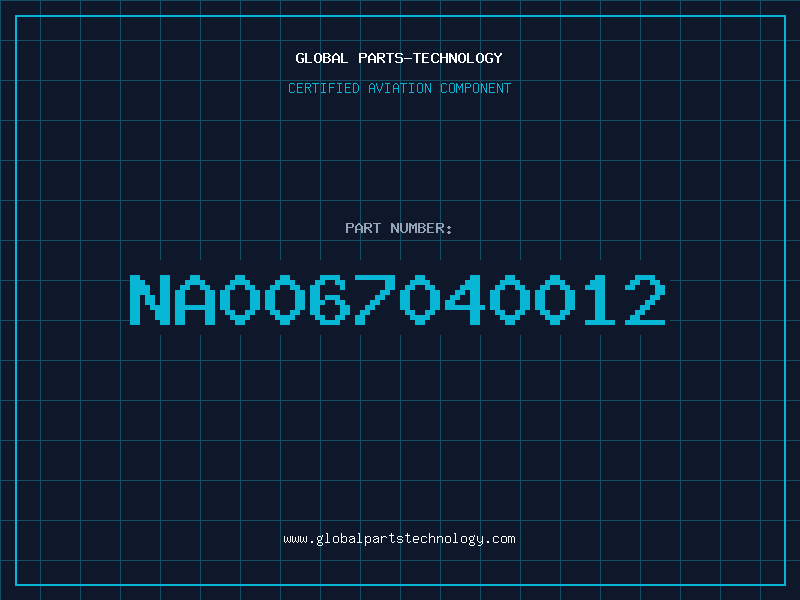 Aviation Part NA0067040012