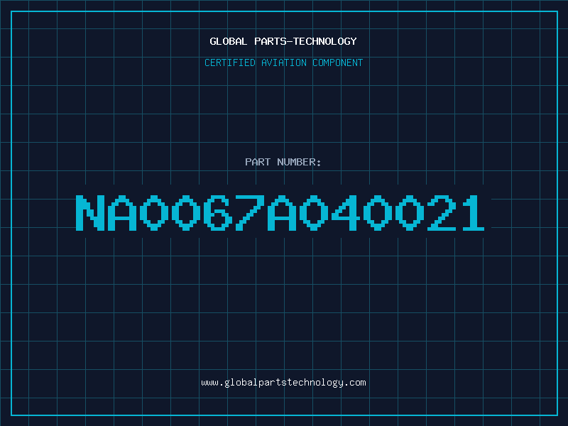 Aviation Part NA0067A040021