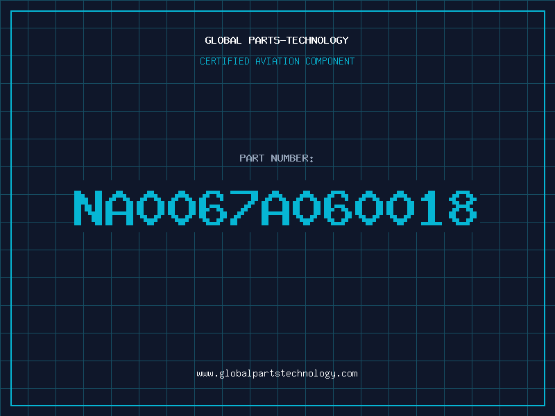 Aviation Part NA0067A060018