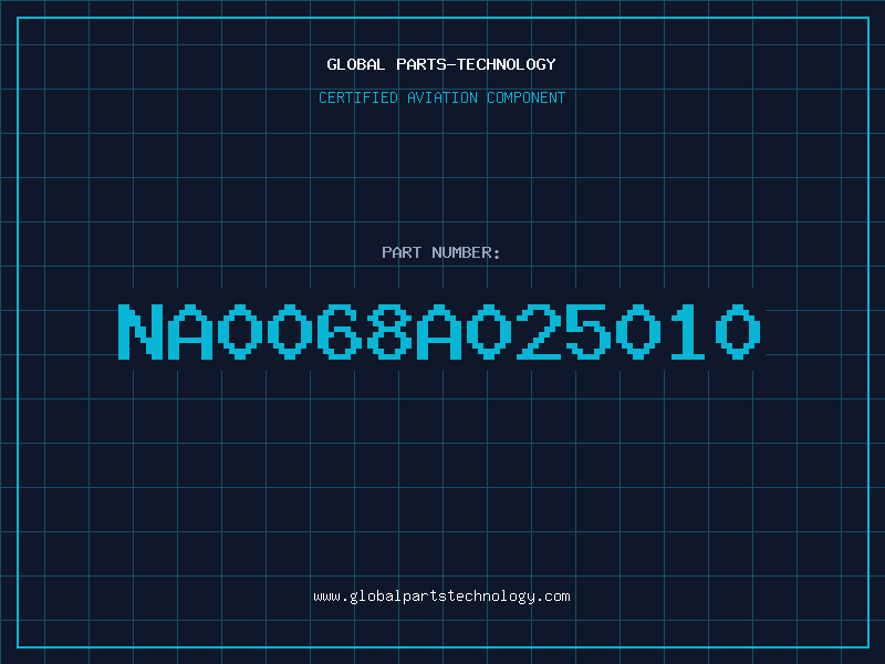 Aviation Part NA0068A025010