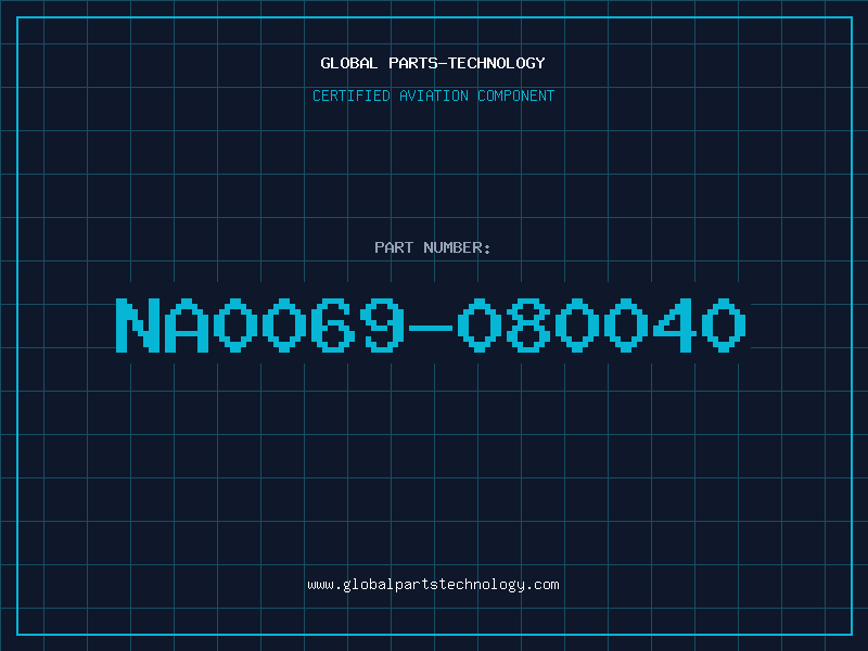 Aviation Part NA0069-080040