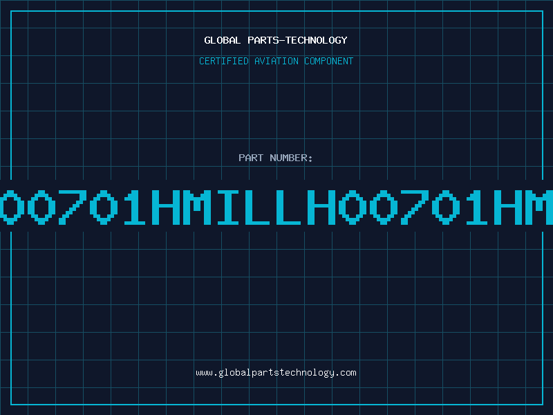 Aviation Part NA00701HMILLH00701HMIL