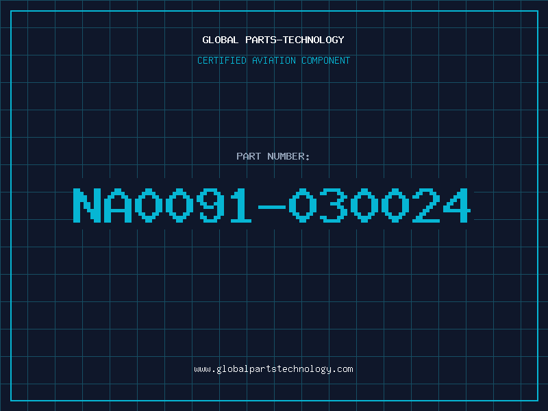 Aviation Part NA0091-030024
