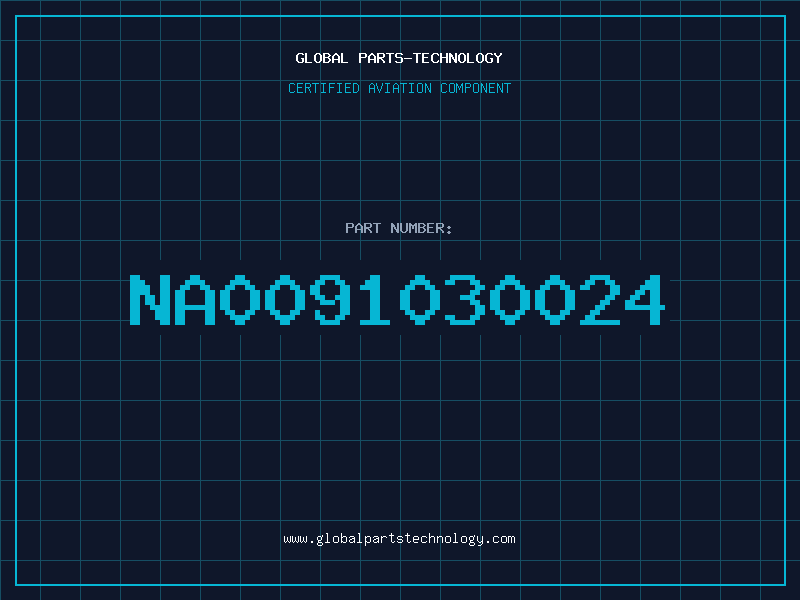 Aviation Part NA0091030024