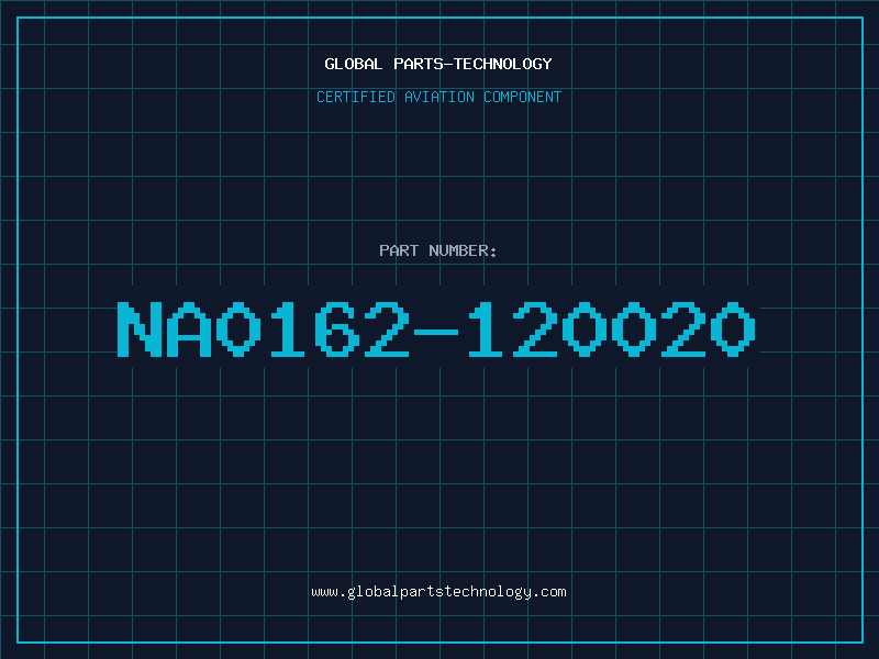 Aviation Part NA0162-120020