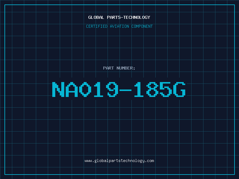 Aviation Part NA019-185G