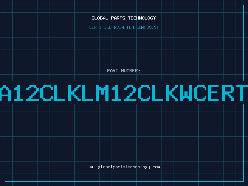 Aviation Part NA12CLKLM12CLKWCERTS