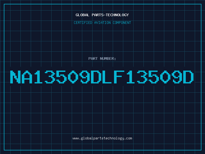 Aviation Part NA13509DLF13509D