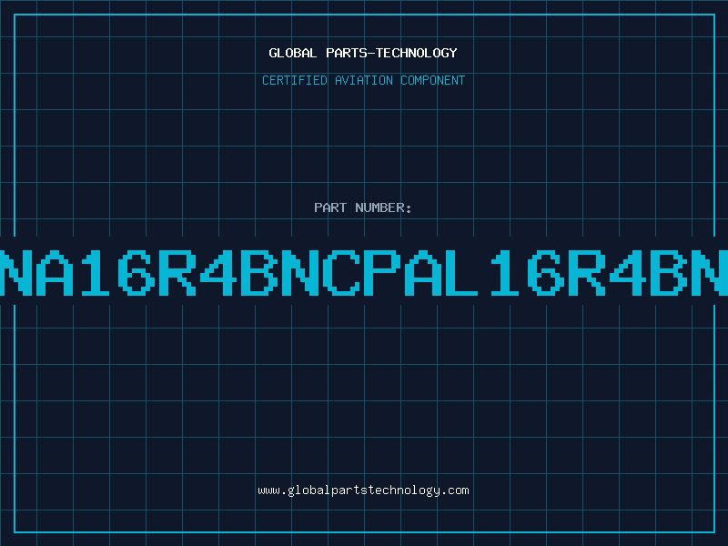 Aviation Part NA16R4BNCPAL16R4BN