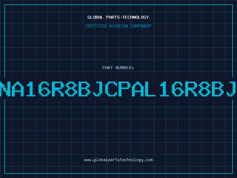 Aviation Part NA16R8BJCPAL16R8BJ