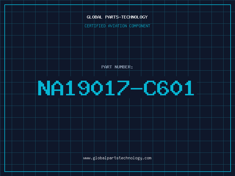 Aviation Part NA19017-C601