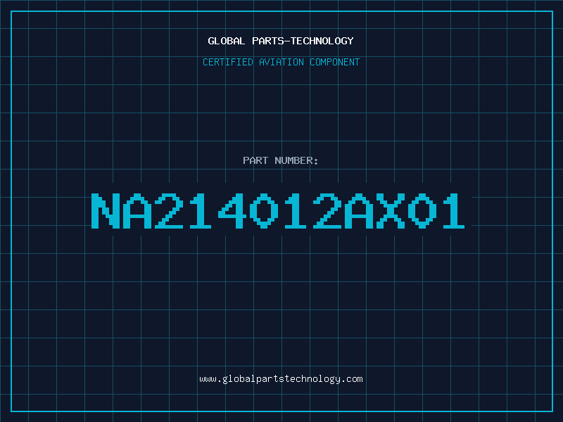 Aviation Part NA214012AX01
