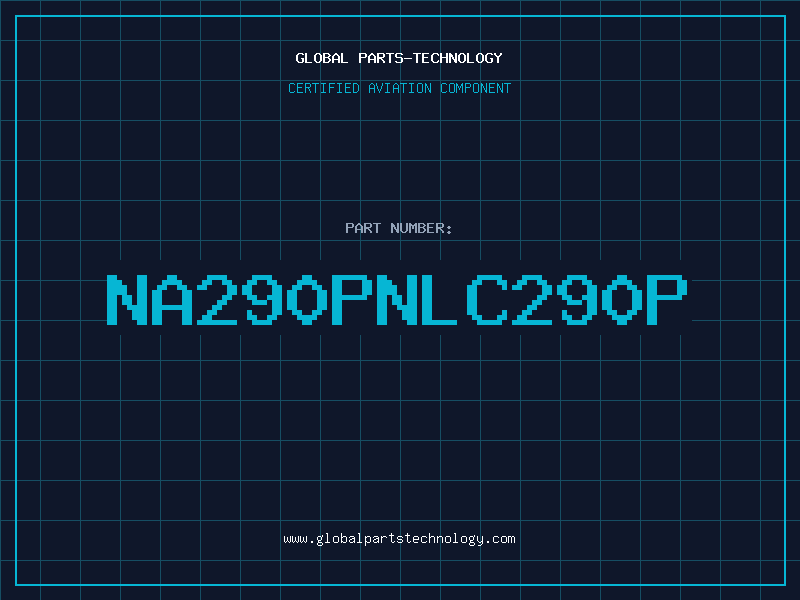 Aviation Part NA290PNLC290P