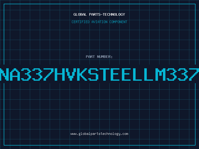Aviation Part NA337HVKSTEELLM337
