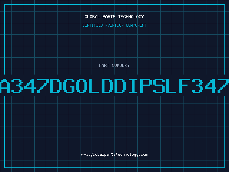 Aviation Part NA347DGOLDDIPSLF347D