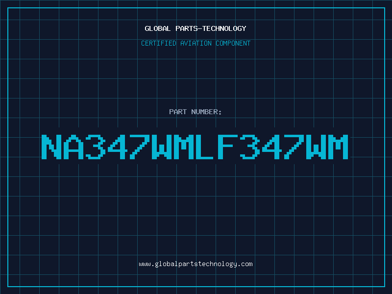 Aviation Part NA347WMLF347WM