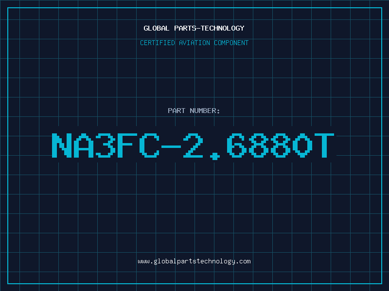 Aviation Part NA3FC-2.6880T