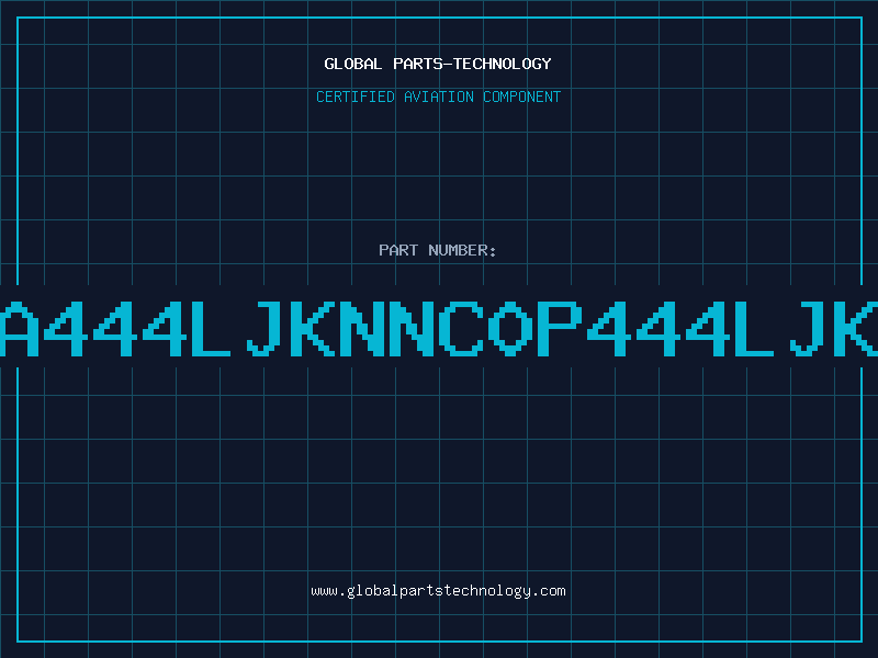 Aviation Part NA444LJKNNC0P444LJKN