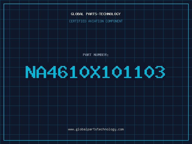 Aviation Part NA4610X101103