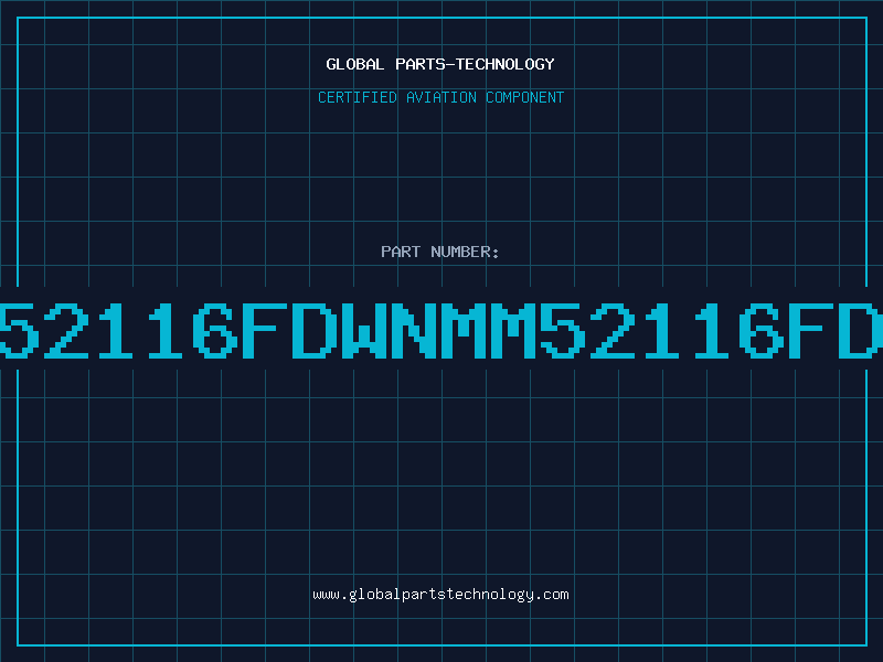 Aviation Part NA52116FDWNMM52116FDWN