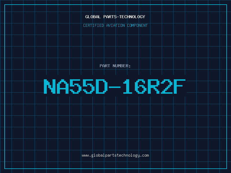 Aviation Part NA55D-16R2F
