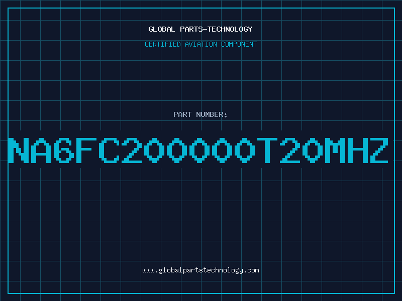 Aviation Part NA6FC200000T20MHZ