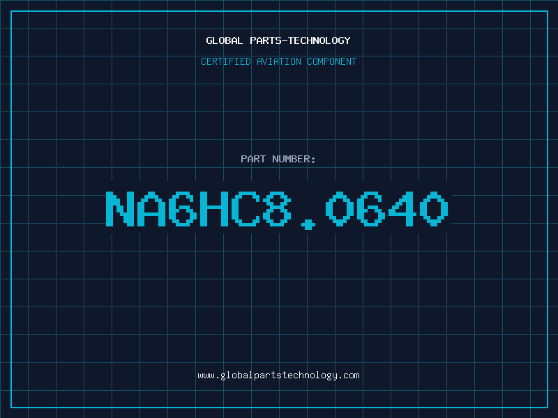 Aviation Part NA6HC8.0640