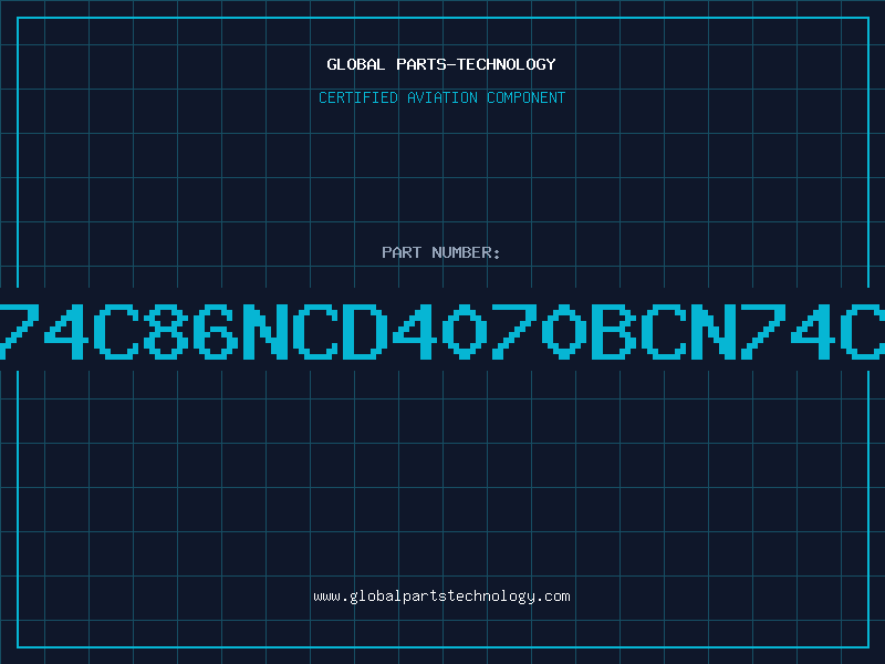 Aviation Part NA74C86NCD4070BCN74C86
