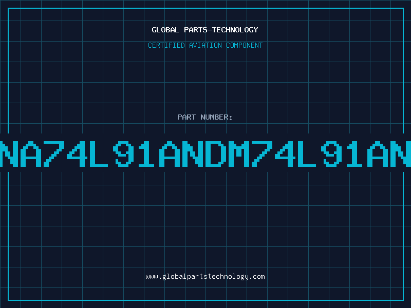 Aviation Part NA74L91ANDM74L91AN