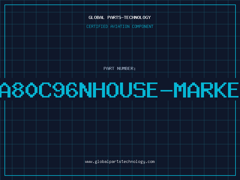 Aviation Part NA80C96NHOUSE-MARKED