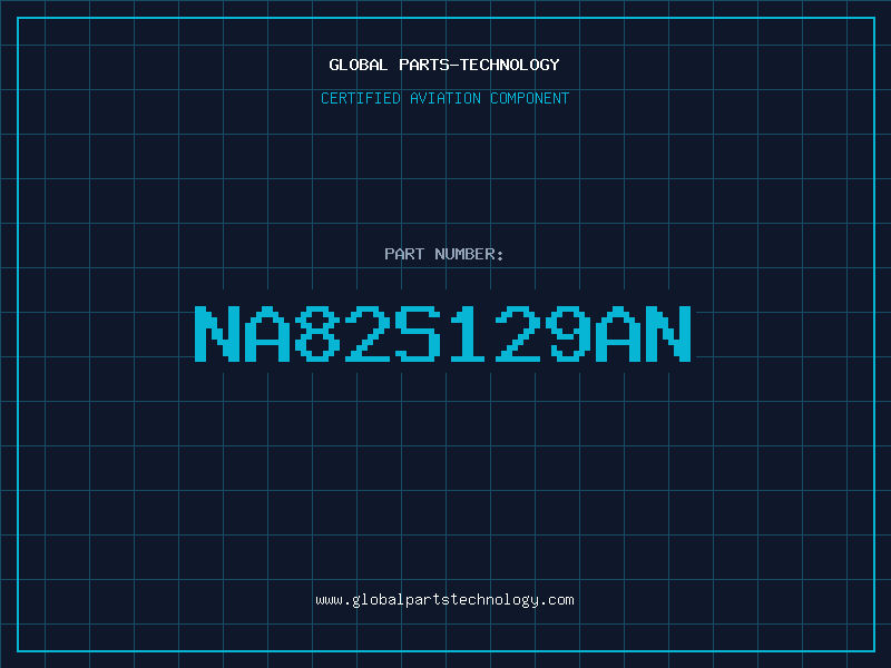 Aviation Part NA82S129AN