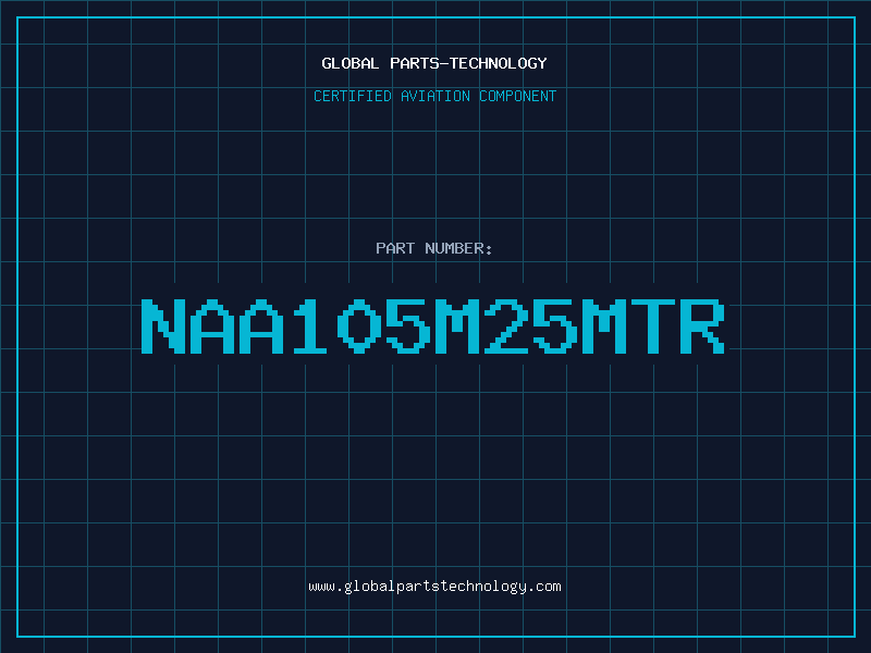Aviation Part NAA105M25MTR