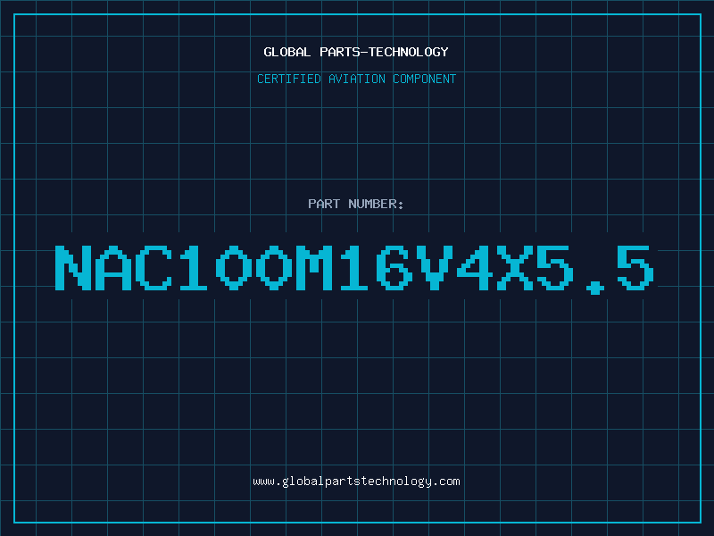 Aviation Part NAC100M16V4X5.5