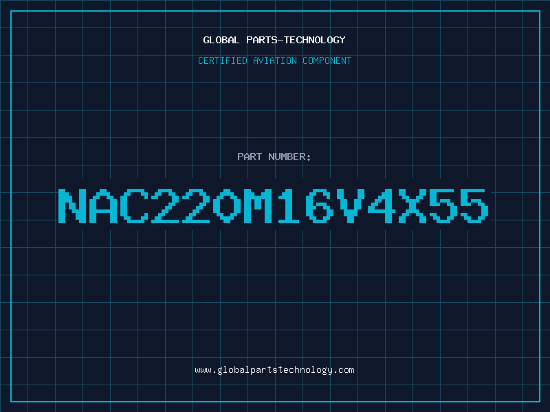 Aviation Part NAC220M16V4X55