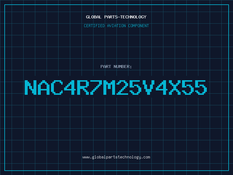 Aviation Part NAC4R7M25V4X55