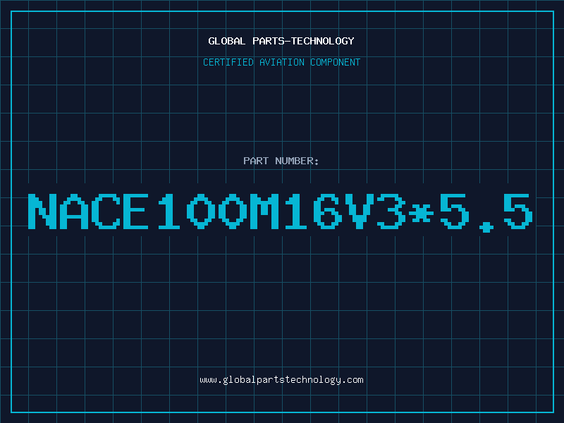 Aviation Part NACE100M16V3*5.5